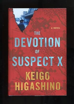 THE DEVOTION OF SUSPECT X: A NOVEL