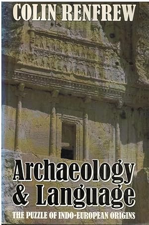 Seller image for ARCHAEOLOGY & LANGUAGE THE PUZZLE OF INDO - EUROPEAN ORIGINS for sale by LA LIBRERIA COSSAVELLA