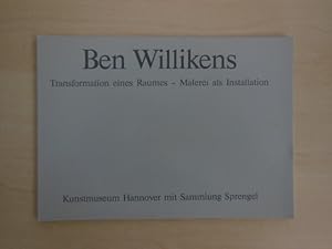Bild des Verkufers fr Ben Willikens. Transformation eines Raumes - Malerei als Installation. zum Verkauf von Antiquariat Hamecher