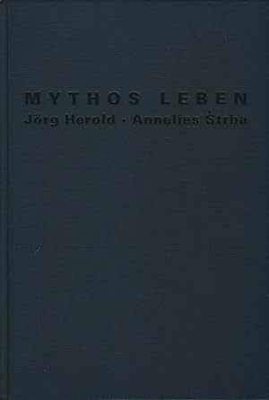 Imagen del vendedor de Mythos Leben. a la venta por Antiquariat Lenzen
