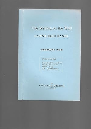 Seller image for The Writing on the Wall ----- UNCORRECTED BOOK PROOF for sale by SAVERY BOOKS