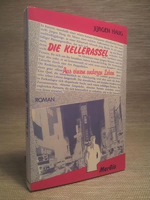 Die Kellerassel. Aus einem anderen Leben. Roman