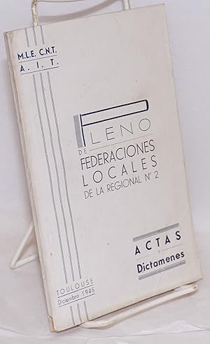 Pleno de federaciones locales de la regional no. 2; actas y dictamenes