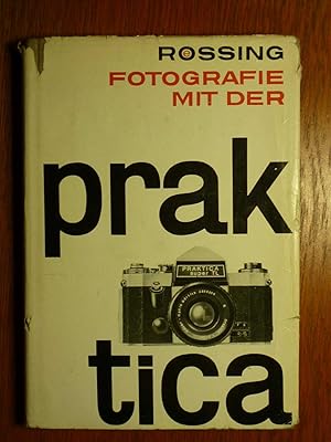 Fotografie mit der Praktica - Lehrbuch zu den PRAKTICA Modellen IV, V, nova, nova B, Praktica mat...