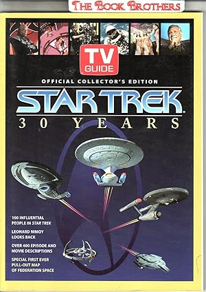 Immagine del venditore per Star Trek 30 Years;Official Collector's Edition,TV Guide (Includes Fold-Out Star Trek Poster) venduto da THE BOOK BROTHERS