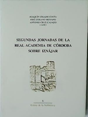 Seller image for Segundas Jornadas de la Real Academia de Crdoba sobre Iznjar. for sale by Librera y Editorial Renacimiento, S.A.