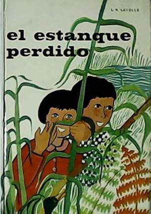 Imagen del vendedor de El estanque perdido. Ilustraciones de Fina Rifa. a la venta por Librera y Editorial Renacimiento, S.A.