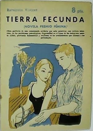 Imagen del vendedor de Tierra fecunda (Novela Premio Fmina). a la venta por Librera y Editorial Renacimiento, S.A.