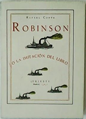 Imagen del vendedor de Robinson o la imitacin del libro. a la venta por Librera y Editorial Renacimiento, S.A.