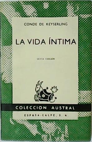 Imagen del vendedor de La vida ntima. a la venta por Librera y Editorial Renacimiento, S.A.