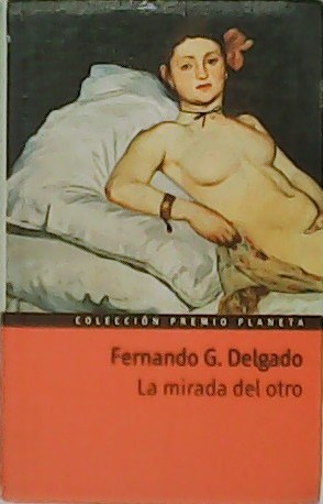Seller image for La mirada del otro. for sale by Librera y Editorial Renacimiento, S.A.