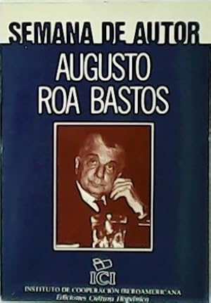 Imagen del vendedor de Semana de autor.- Monogrfico dedicado a Augusto Roa Bastos. Participantes: Rubn Bareiro Saguier, Rafael Conte, Milagros Esquerro, Antonio Hernndez, Rafael Montesinos, Rafael h. Moreno Durn, Daniel Moyano, Francisco Rico, Jos L. Roca, Fany Rubio, Gabriel Saad, Juan J. Saer y Antonio Tovar. a la venta por Librera y Editorial Renacimiento, S.A.