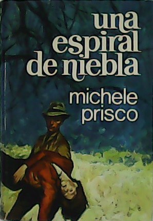 Imagen del vendedor de Una espiral de niebla. a la venta por Librera y Editorial Renacimiento, S.A.