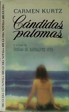 Imagen del vendedor de Cndidas palomas. a la venta por Librera y Editorial Renacimiento, S.A.