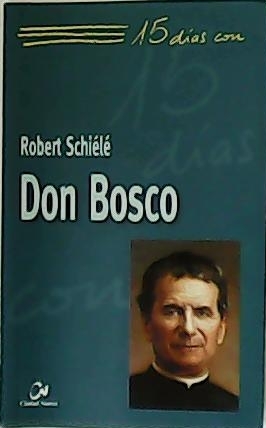 Imagen del vendedor de 15 das con Don Bosco. a la venta por Librera y Editorial Renacimiento, S.A.