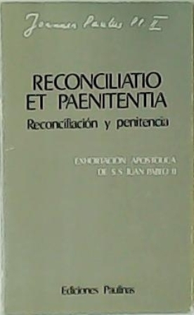 Imagen del vendedor de Reconciliacin y penitencia. Exhortacin apostlica de S.S. Juan Pablo II. a la venta por Librera y Editorial Renacimiento, S.A.