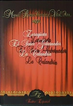 Seller image for Zarageta. El Seor Gobernador. La Calandria. for sale by Librera y Editorial Renacimiento, S.A.