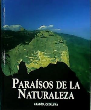Seller image for PARASOS DE LA NATURALEZA.- Aragn, Catalua. Coleccin dirigida por Federico Puigdevall. for sale by Librera y Editorial Renacimiento, S.A.