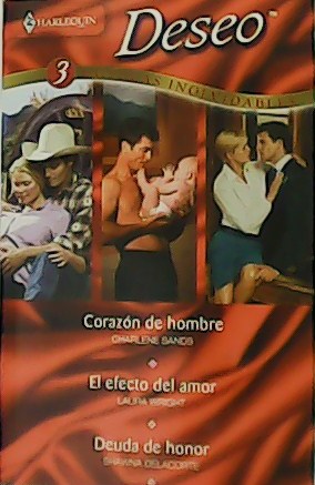 Imagen del vendedor de Corazn d hombre. El efecto del amor. Deuda de honor. Novelas. a la venta por Librera y Editorial Renacimiento, S.A.