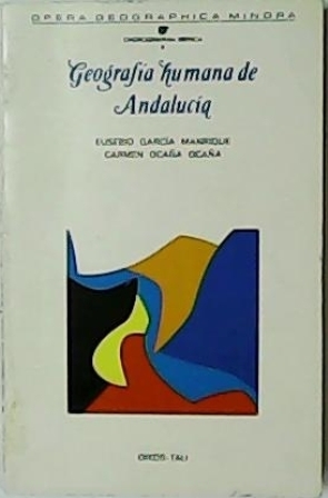 Seller image for Geografa humana de Andaluca. for sale by Librera y Editorial Renacimiento, S.A.