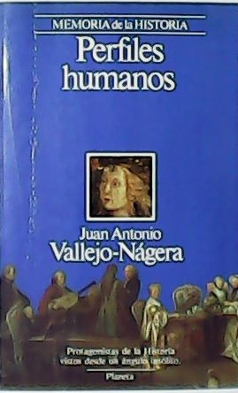 Imagen del vendedor de Perfiles humanos. a la venta por Librera y Editorial Renacimiento, S.A.