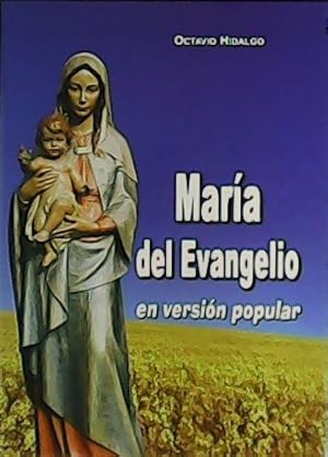 Imagen del vendedor de Mara del Evangelio en versin popular. a la venta por Librera y Editorial Renacimiento, S.A.