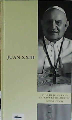 Seller image for Vida de Juan XXIII. El Papa "extramuros". Prlogo de Antonio M Rouco Varela. for sale by Librera y Editorial Renacimiento, S.A.