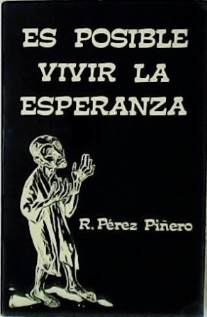 Imagen del vendedor de Es posible vivir la esperanza. a la venta por Librera y Editorial Renacimiento, S.A.