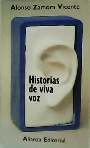 Bild des Verkufers fr Historias de viva voz. zum Verkauf von Librera y Editorial Renacimiento, S.A.