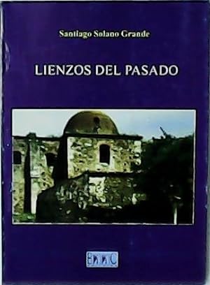 Image du vendeur pour Lienzos del pasado. mis en vente par Librera y Editorial Renacimiento, S.A.