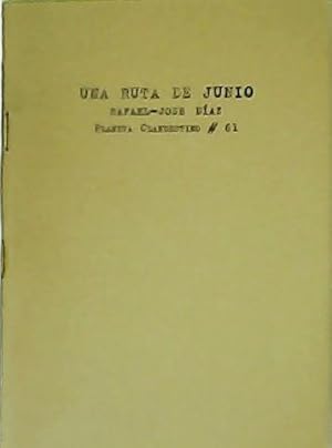 Seller image for Una ruta de junio. for sale by Librera y Editorial Renacimiento, S.A.