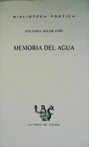 Imagen del vendedor de Memoria del agua. a la venta por Librera y Editorial Renacimiento, S.A.