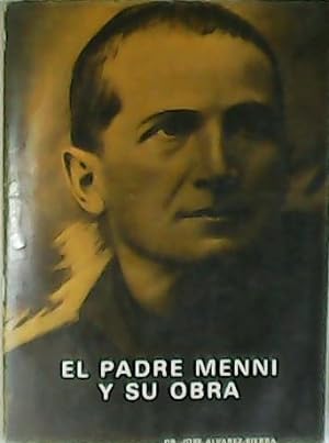 Imagen del vendedor de El Padre Menni y su obra. a la venta por Librera y Editorial Renacimiento, S.A.