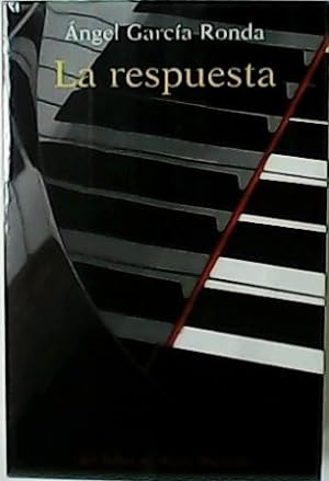 Imagen del vendedor de La respuesta. a la venta por Librera y Editorial Renacimiento, S.A.