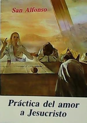 Imagen del vendedor de Prctica del amor a Jesucristo. Traduccin de J. Itoiz Leoz. Colaboracin de A. Lpez de Murga Eguluz. a la venta por Librera y Editorial Renacimiento, S.A.