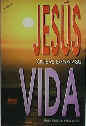 Seller image for Jess quiere sanar su vida. for sale by Librera y Editorial Renacimiento, S.A.