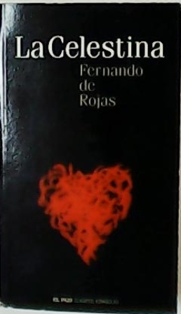 Seller image for La Celestina. for sale by Librera y Editorial Renacimiento, S.A.