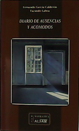 Imagen del vendedor de Diario de ausencias y acomodos. a la venta por Librera y Editorial Renacimiento, S.A.
