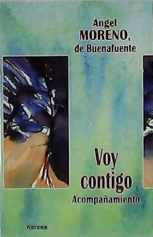Seller image for Voy contigo. Acompaamiento. for sale by Librera y Editorial Renacimiento, S.A.