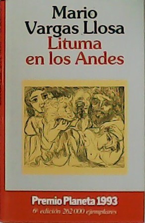 Seller image for Lituma en los Andes. Premio Planeta 1993. for sale by Librera y Editorial Renacimiento, S.A.