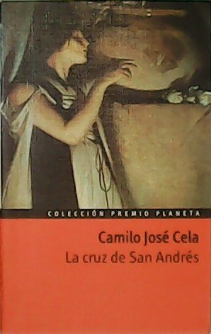 Seller image for La cruz de San Andrs. Premio Planeta 1994. for sale by Librera y Editorial Renacimiento, S.A.
