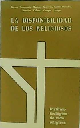 Seller image for La disponibilidad de los religiosos. for sale by Librera y Editorial Renacimiento, S.A.