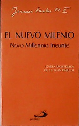 Imagen del vendedor de El Nuevo Milenio. Carta Apostlica de S.S. Juan Pablo II. a la venta por Librera y Editorial Renacimiento, S.A.