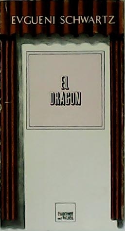Seller image for El dragn. Traduccin de S. Marchn Fiz. for sale by Librera y Editorial Renacimiento, S.A.