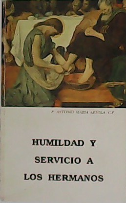 Imagen del vendedor de Humildad y servicio a los hermanos. Ven. H. Gerardo Sagarduy, C.P. (1881-1962). a la venta por Librera y Editorial Renacimiento, S.A.