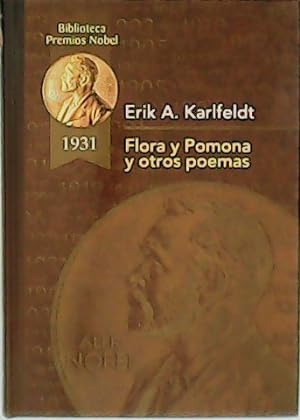 Image du vendeur pour Flora y Pomona y otros poemas. Premio Nobel 1931. mis en vente par Librera y Editorial Renacimiento, S.A.