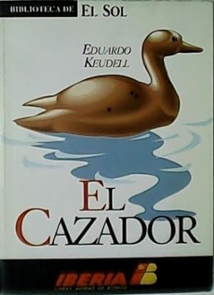 Bild des Verkufers fr El cazador. zum Verkauf von Librera y Editorial Renacimiento, S.A.