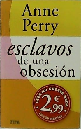 Bild des Verkufers fr Esclavos de una obsesin. zum Verkauf von Librera y Editorial Renacimiento, S.A.