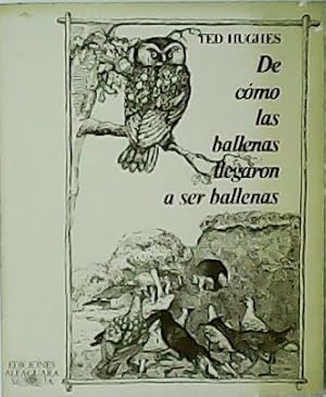 Imagen del vendedor de De como las ballenas llegaron a ser ballenas. Traduccin de Juan Lizcano. a la venta por Librera y Editorial Renacimiento, S.A.