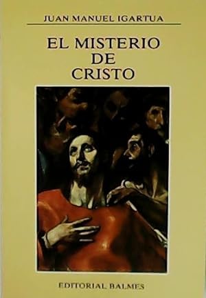Immagine del venditore per El misterio de Cristo. venduto da Librera y Editorial Renacimiento, S.A.